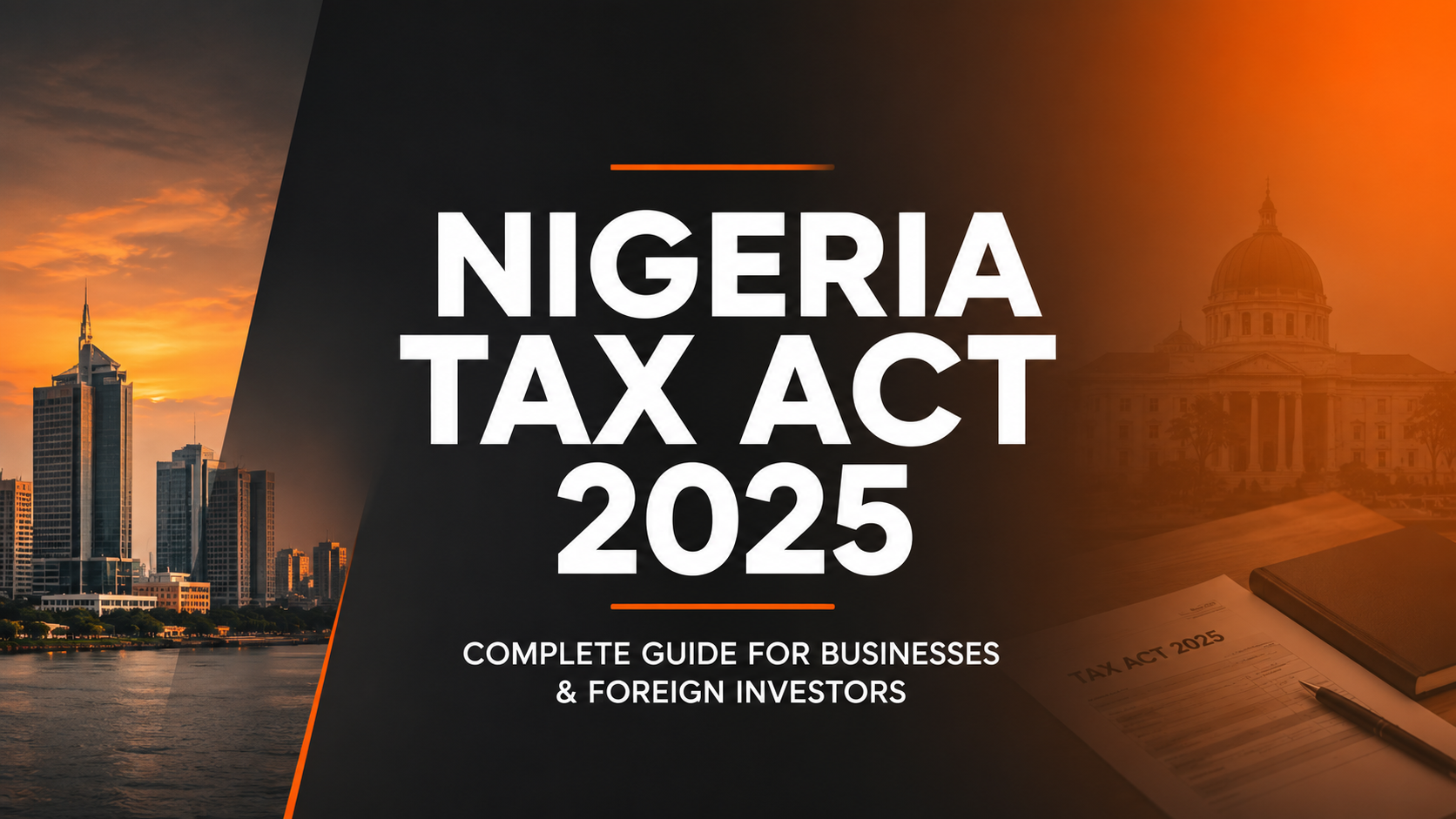 Nigeria Tax Acts 2025 Guidelines